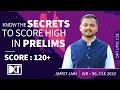 UPSC CSE | How To Score 120+ in Prelims | By Amrit Jain, Rank 96 CSE 2020
