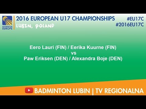 #2016EU17C Lubin - Eero Lauri & Eerika Kuurne VS Paw Eriksen & Alexandra Boje