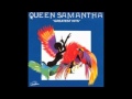 Queen Samantha - Don't Stop I Feel Good 