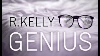 Return II Love ♪: R.Kelly - Genius