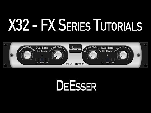 Behringer X32 FX Series Tutorial - DeEsser