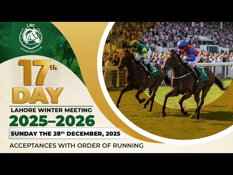 LRC Live  - 17th Day Lahore Winter Meeting 2025-2026 | 28th December, 2025 #horse #race #horserace