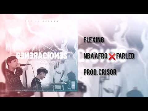 FLEXING - NBA AFRO ❌ FARLED (PROD. CRISOR)