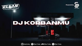 Download lagu DJ KORBANMU TATA JANEETA VIRAL TIKTOK (BOOTLEG) mp3