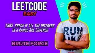 YouTube video '1893. Check if All the Integers in a Range Are Covered | LEETCODE EASY'