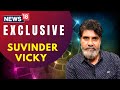 Suvinder Vicky Interview I Suvinder Vicky Talks About His Web Series Kohrra I Suvinder Vicky Kohrra