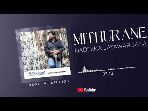 Mithurane | Nadeeka Jayawardana | Sihinayak