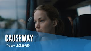 Causeway | Trailer Legendado