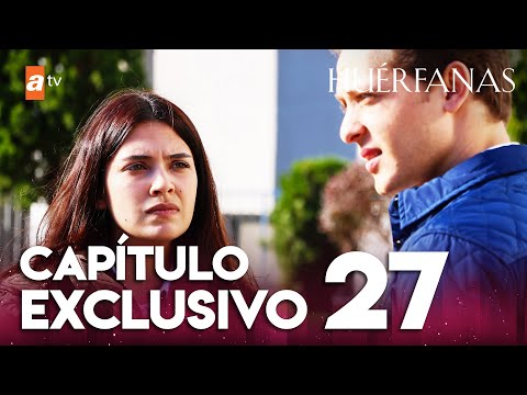 Huérfanas - Capítulo Exclusivo 27