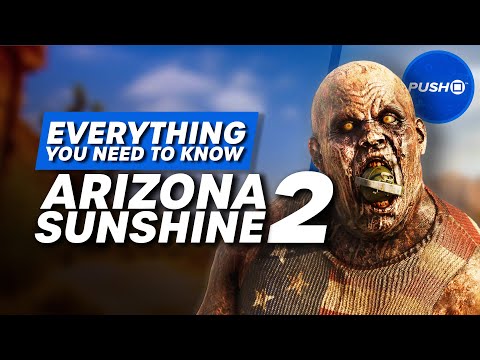 Arizona Sunshine 2 PSVR2: Everything You Need To Know