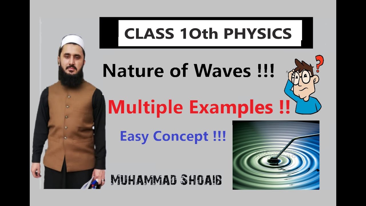 Nature of Waves and Their Types
