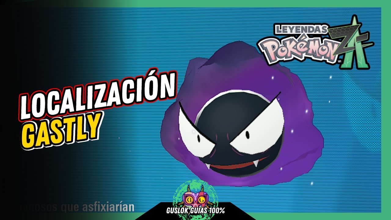 UBICACIÓN de GASTLY | GUÍA 100% | 💯Leyendas Pokemon: Z-A🏆 UBICACIÓN de GASTLY | GUÍA 100% | 💯Leyendas Pokemon: Z-A🏆