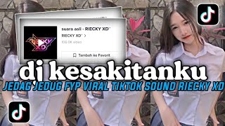 Download lagu DJ KESAKITANKU || JEDAG JEDUG FYP VIRAL TIKTOK SOUND RIECKY XD mp3