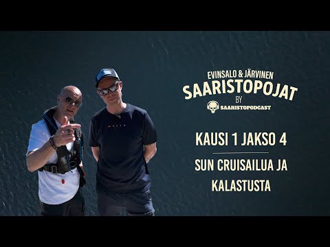Saaristopojat Kausi 1 Jakso 4 Sun Cruisailua ja kalastusta
