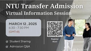 【Undergraduate】NTU Information Session for 2025 International Sophomore September Entry (Transfer)