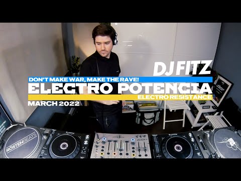 DJ Fitz - Electro Potencia - March 2022