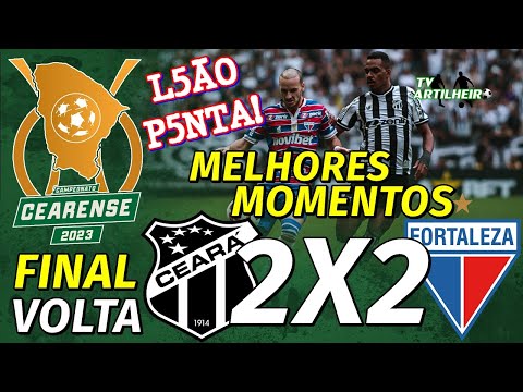 [Cearense '23] Final | Volta | Ceará 2 X 2 Fortaleza | Melhores Momentos | TV ARTILHEIRO