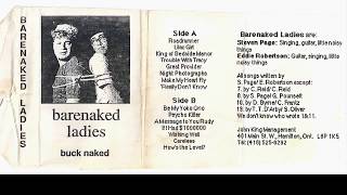Barenaked Ladies - Buck Naked (1989 Demo Tape) - NEW RIP 2018