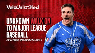Unknown Walk On to Major League Baseball | Joe La Sorsa, Washington Nationals