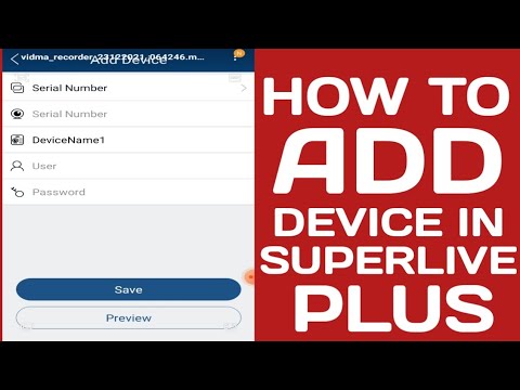 HOW TO ADD DEVICE IN SUPERLIVE PLUS