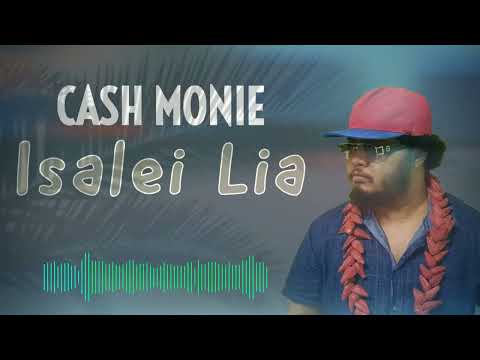 Cash Monie - Isa Lei Lia Cover