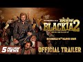 BLACKIA 2 Official Trailer Dev Kharoud Japji Khaira Aarushi Sharma Navaniat Singh New Movie