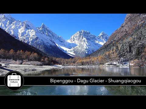 Bipenggou - Dagu Glacier - Shuangqiaogou | Dream Journey