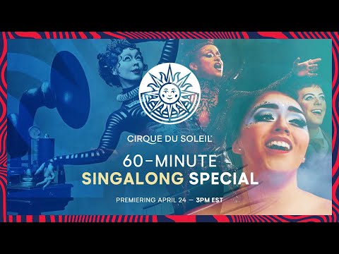 60-MINUTE SPECIAL #5 | Cirque du Soleil | SINGALONG Alegría, LUZIA, Mystère and more...