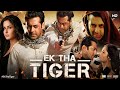 Ek Tha Tiger Full Movie | Salman Khan | Katrina Kaif | Ranvir Shorey | Review & Facts 1080p HD