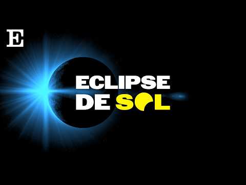 DIRECTO | Programa especial del ECLIPSE total en España | EL PAÍS