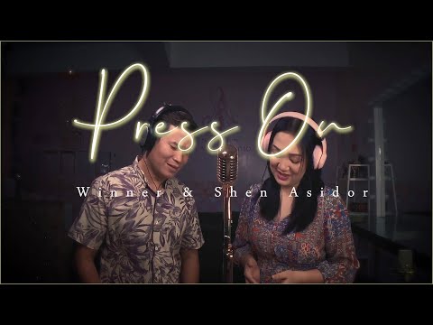 Press On - Winner and Shen Asidor - THE ASIDORS 2020 COVERS