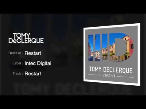 Tomy DeClerque - Restart EP - Intec Digital