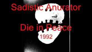 Sadistic Anurator: Die in peace