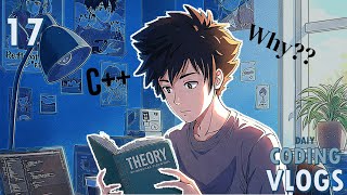 Download the video "Why you should learn C++ | Day 17 of Daily Coding Vlogs"