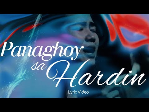 Panaghoy Sa Hardin - Lyric Video | Esc Worship
