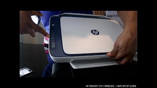 HP DESKJET 2721: WIRELESS / WIFI SETUP GUIDE