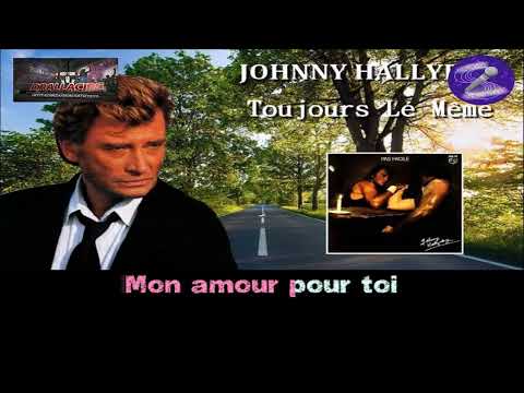 Karaoké Johnny Hallyday - Toujours le même (Dévoc+Bv)