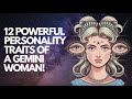 12 Powerful Personality Traits Of A Gemini Woman