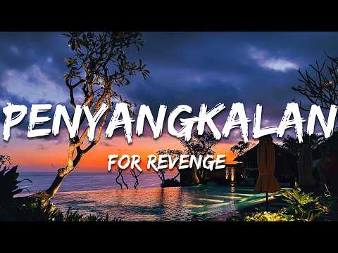 For Revenge - Penyangkalan (Lirik/Lyrics)
