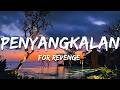 For Revenge Penyangkalan Lirik Lyrics