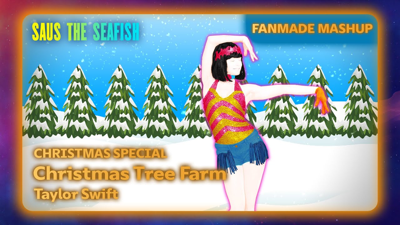 Christmas Tree Farm by Taylor Swift - Just Dance Fanmade Mashup - Christmas Special