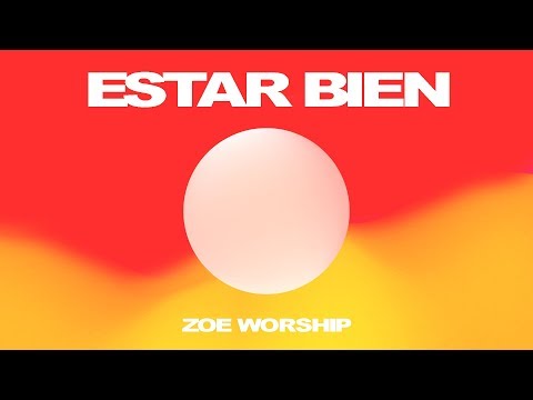 Thumbnail for Estar Bien video