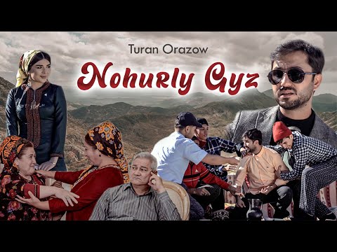 Turan Orazov - Nohurly Gyz  (Official Video)