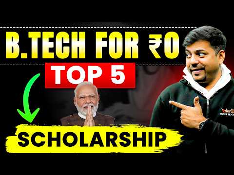B.Tech at ₹0 Fee ?😱 TOP 5 Scholarship for Engineering Students 🔥| JEE Mains 2026 | Harsh Sir