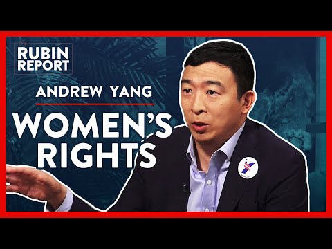 Andrew Yang on Women's Rights | Rubin Report