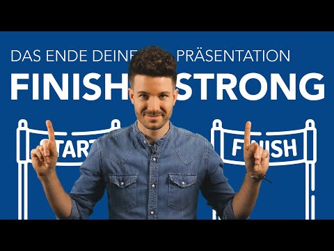 BEISPIELE für das ENDE deiner PRÄSENTATION: So bleibst du in Erinnerung!