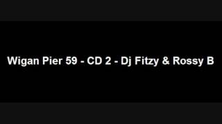 Wigan Pier Volume 59 - CD 2 - Dj Fitzy & Rossy B