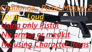 Challange : Pistol Master 2 [ Operators Demo ]