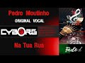 M Pedro Moutinho Na Tua Rua ORIGINAL VOCAL