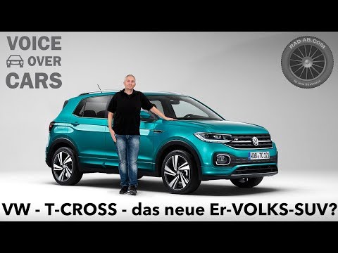 2019 VW T Cross - das Er-VOLKS-SUV?  Sitzprobe Fakten Preis Motoren Infos Voice over Cars